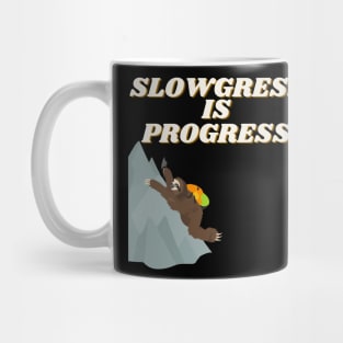 Climbing Sloth - Slowgress is progress Mug